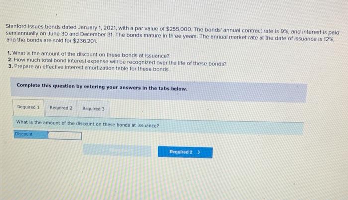 Exercise 14-19 Stanford issues bonds dated January 1, 2021, with a par