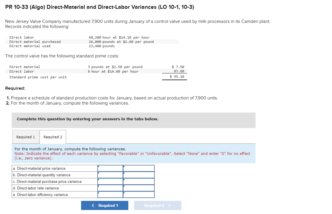  PR 10-33(Algo) Direct-Material and Direct-Labor Variances (LO 10-1,10-3) New Jersey Valve