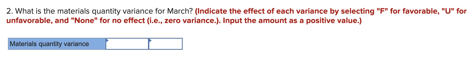 the questions displayed below.] Preble Company manufactures one product. Its variable manufacturing