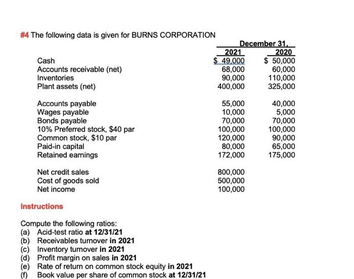 help with E) and F) #4 The following data is given for