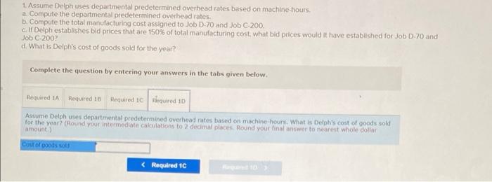 Job C-200. c. If Delph establishes bid prices that are 150% of