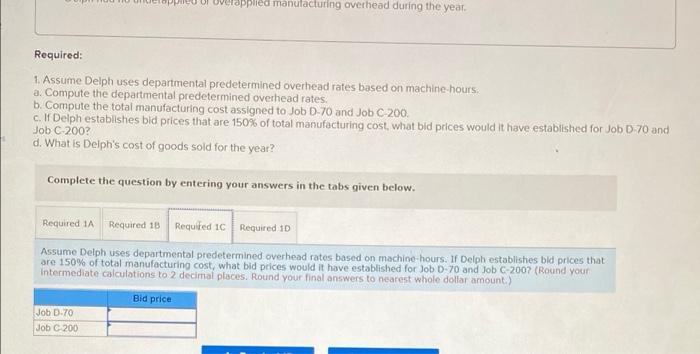predetermined overhead rates. (Round the final answers to 2 decimal places.) Predetermined
