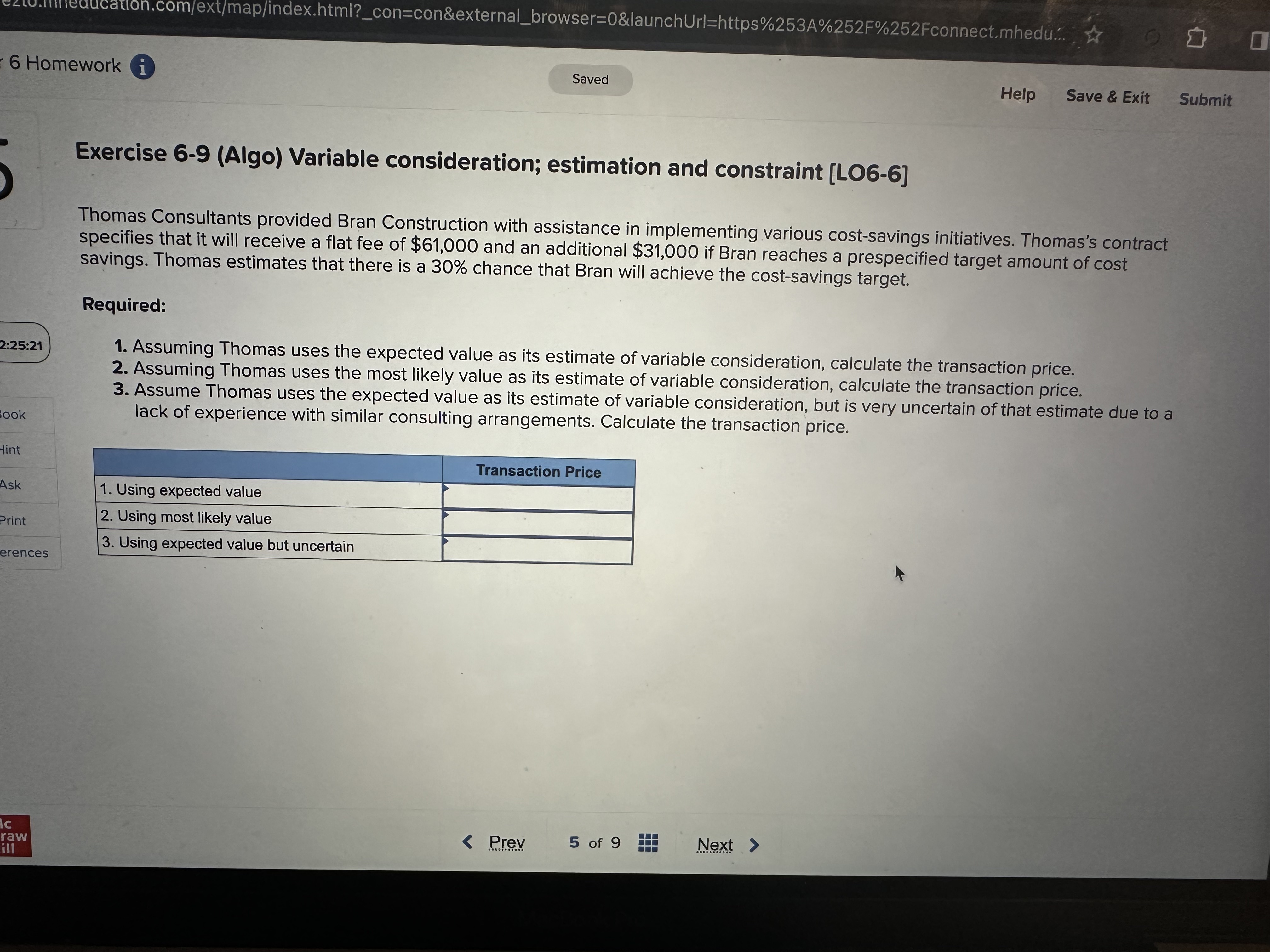  Thomas Consultants provided Bran Construction with assistance in implementing various cost-savings