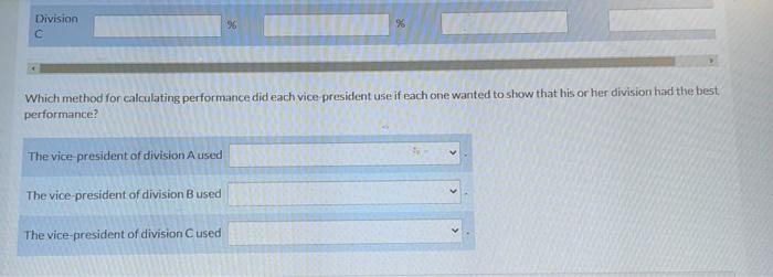 to choose whether the ROI or residual income (RI) will be used