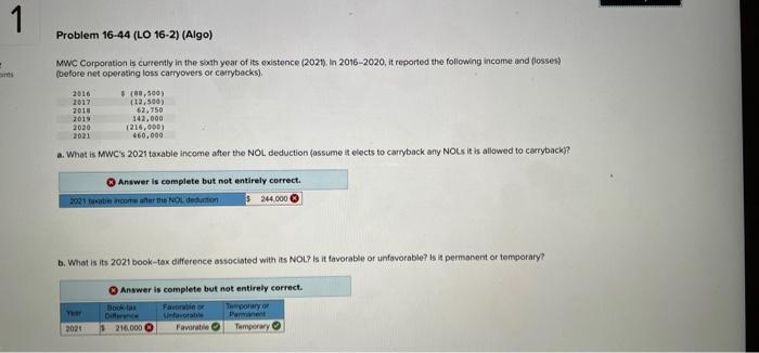 please correct this 1 Problem 16-44 (LO 16-2) (Algo) MWC Corporation is