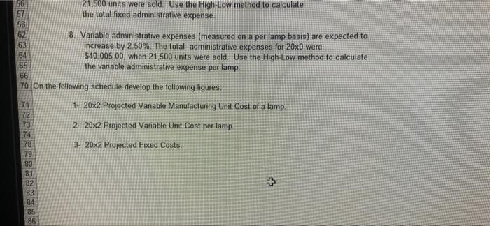 2 2500000 per lamp (4 lamps/hr.) 18 Variable Overhead 0.2250000 per lamp