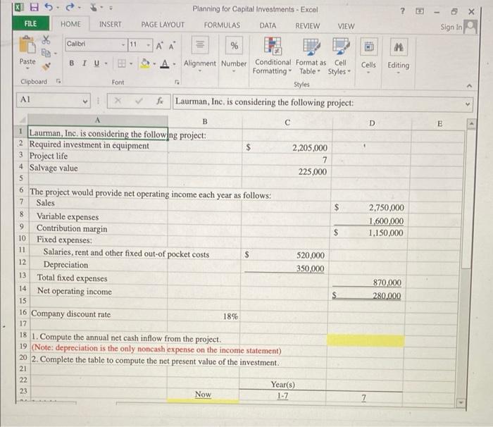 PLEASE SHOW THE EXCEL FORMULAS FOR EVERY ANSWER THANKS! Planning for Capital