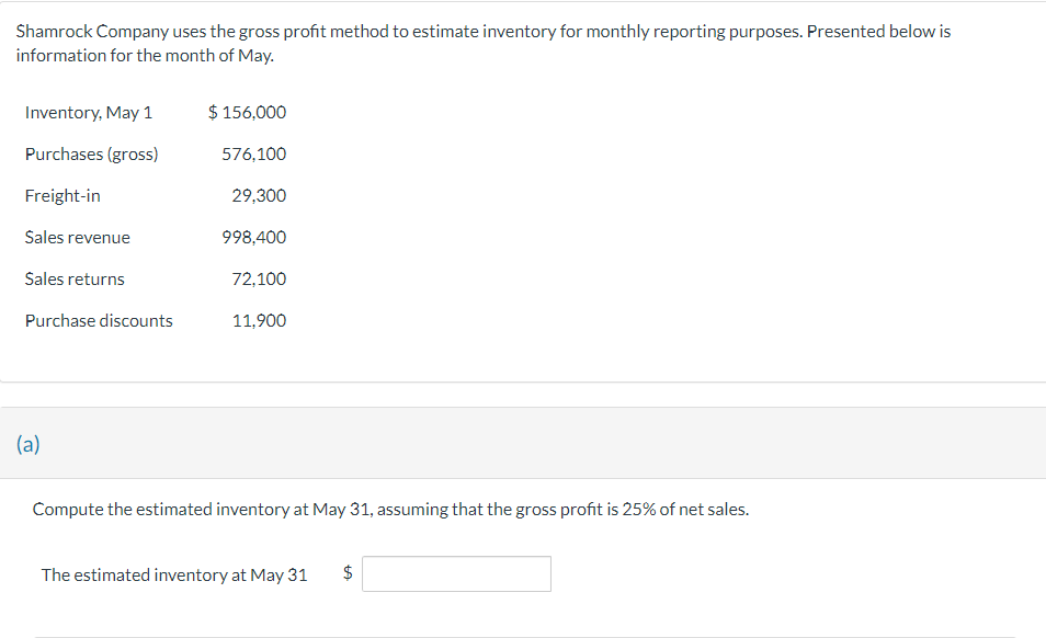  B ) Compute the estimated inventory at May 31 , assuming