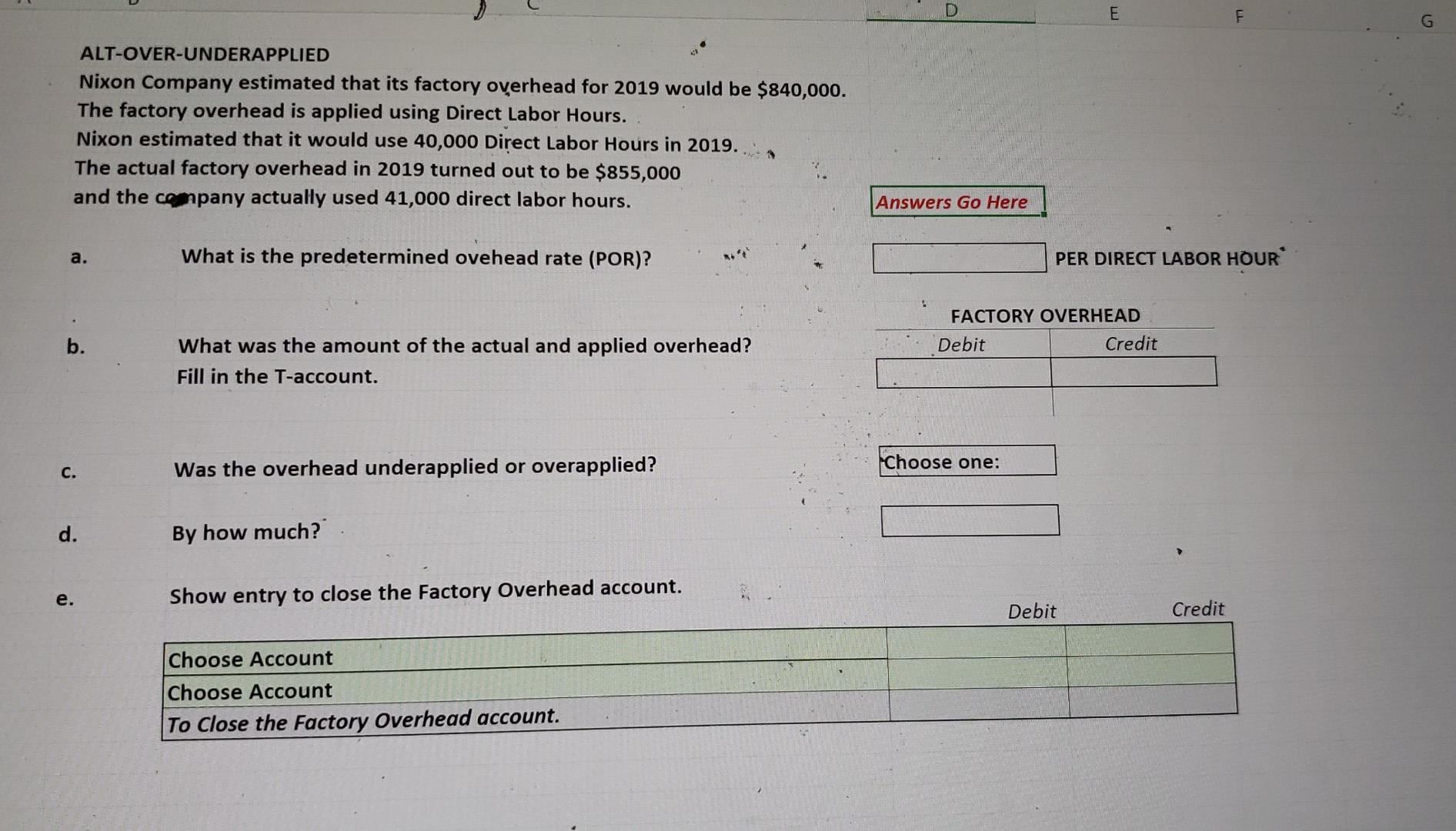 please post the correct answer with clean work ALT-OVER-UNDERAPPLIED Nixon Company