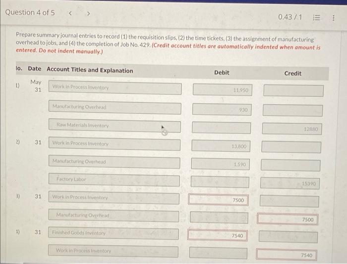 Question 4 of 5 0.43/1 View Policies Show Attempt History Current Attempt