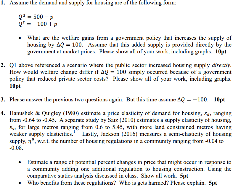 Need help with question 3 and 4 only 1. Assume the demand
