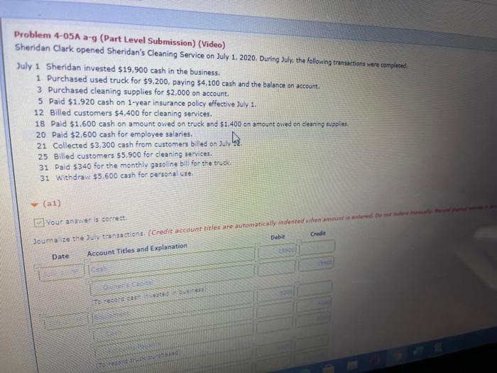  Problem 4-05A a-g (Part Level Submission) (Video) Sheridan Clark opened Sheridan's