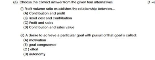 Asap (a) Choose the correct answer from the given four alternatives ()