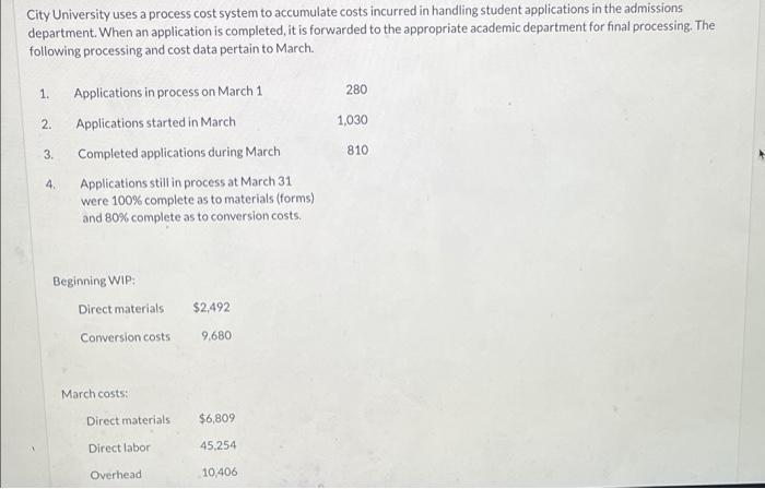 i need b2 please City University uses a process cost system to