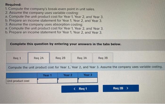 (LO6-1, LO6-2] Haas Company manufactures and sells one product. The following information