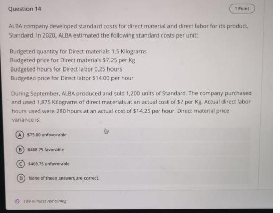and correct, i have only 30 minutes Question 13 1 Point ALBA