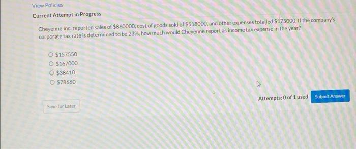 solve asap within 15 mins Current Attempt in Progress Cheyenne Inc. reported