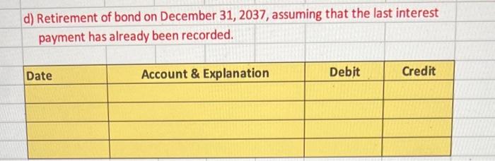 and December 31 . The issue price of the bonds is 104.