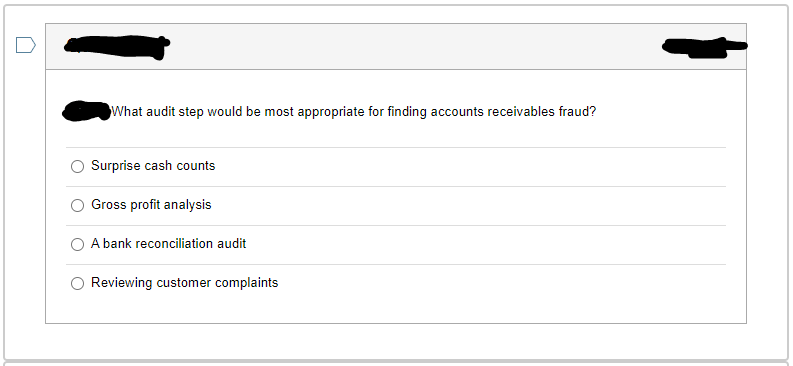 Please answer the question below: What audit step would be most appropriate