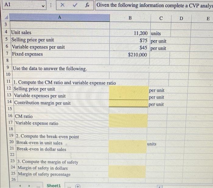 Hey please help. A1 > fo Given the following information complete a