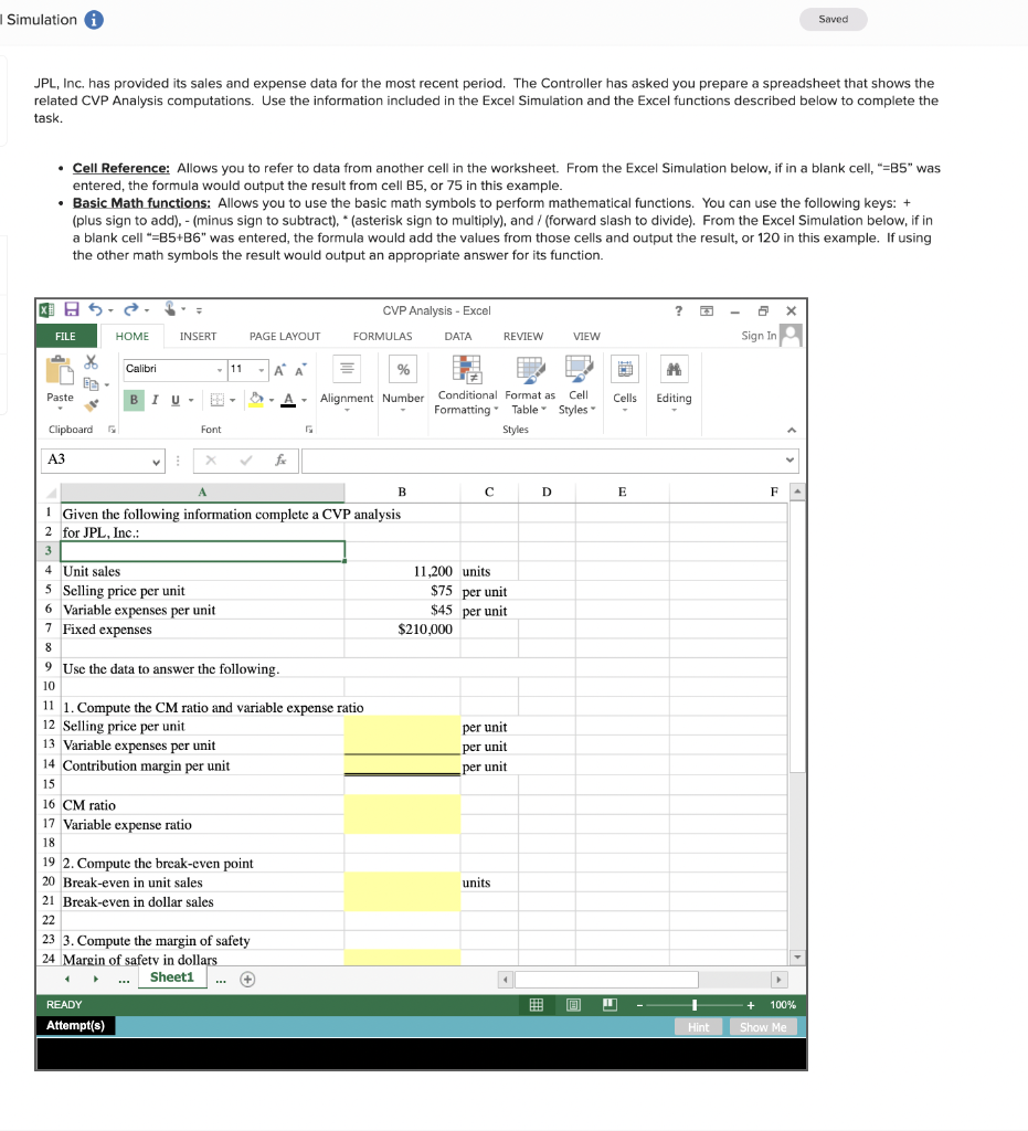 Also type down the fomula you use to get tha answer