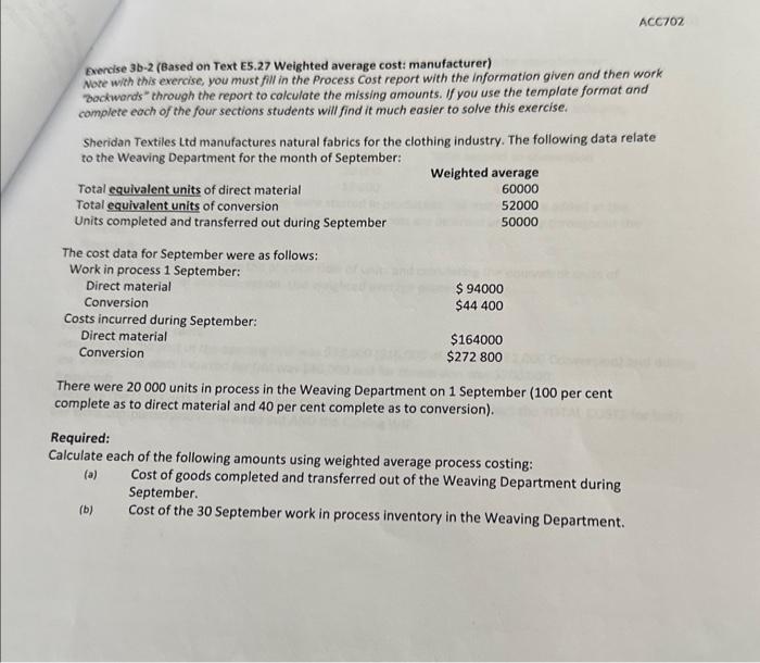 Mangerial accounting Exercise 3b-2 (Based on Text E5.27 Weighted average cost: manufacturer)