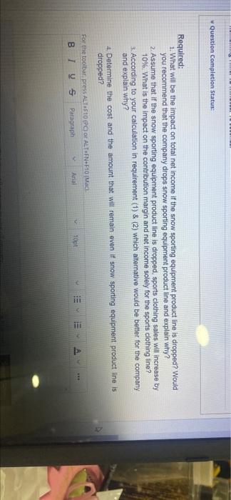 Status: QUESTION 1 5 points Have know Hame Sports sells sports merchandise.