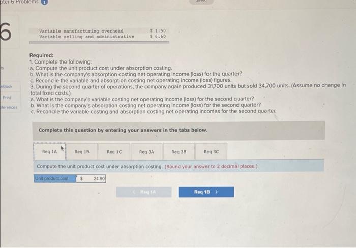 and Variable Costing; Production Constant, Sales Fluctuate [LO6-1, LO6-2, LO6-3] Tami Tyfer