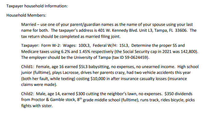 on how to include all the information. Assume SSN is 324699813. You