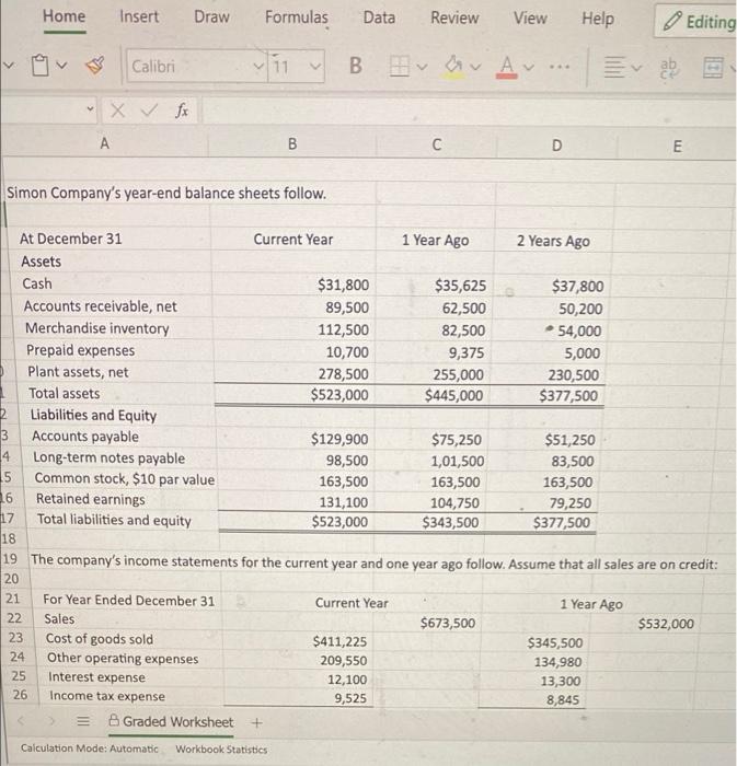  Pls answer in excel form! Formulas Data Review View Calibri B