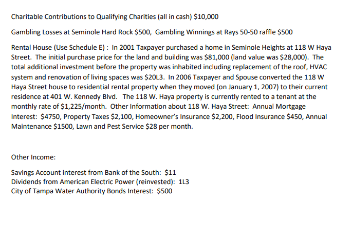 Taxpayer and Spouse required based on the facts shown below. Use Taxslayer