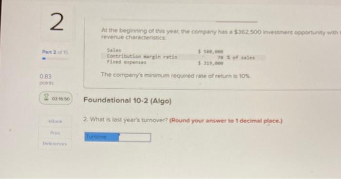 applies to the questions displayed below] Westerville Company reported the following results