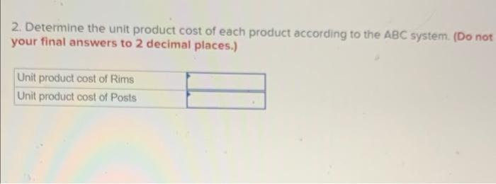 68,400 $ 56,800 Expected Activity 1,000 direct labor-hours 8,000 machine-hours 800 setups