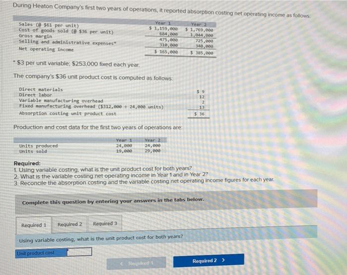 hw6 q2 req 1-3 During Heaton Company's first two years of operations,