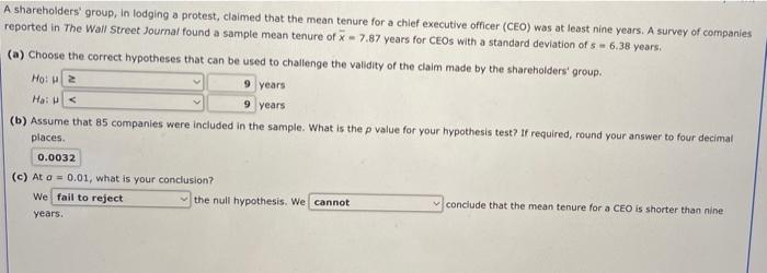 help A shareholders' group, in lodging a protest, claimed that the mean