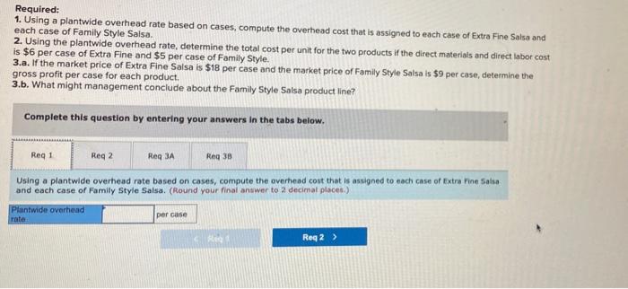 17-5A Pricing analysis with ABC and a plantwide overhead rate LO A1,