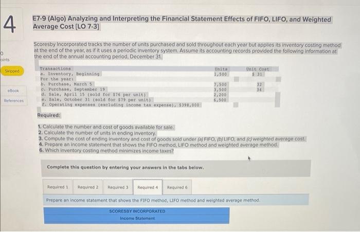 Please solve required 3 & 4Thank you! E7-9 (Algo) Analyzing and Interpreting