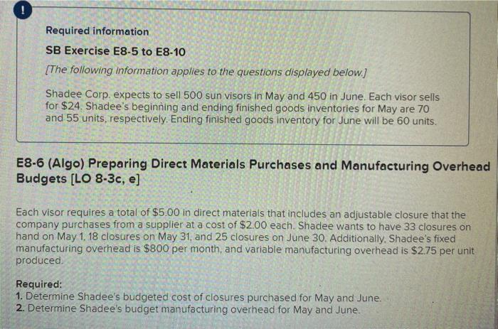  ! Required information SB Exercise E8-5 to E8-10 [The following information