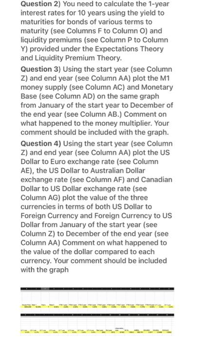 Please answer all Question 2) You need to calculate the 1-year interest