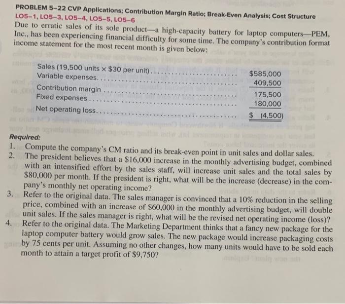 please complete how the worksheet is planned PROBLEM 5-22 CVP Applications; Contribution