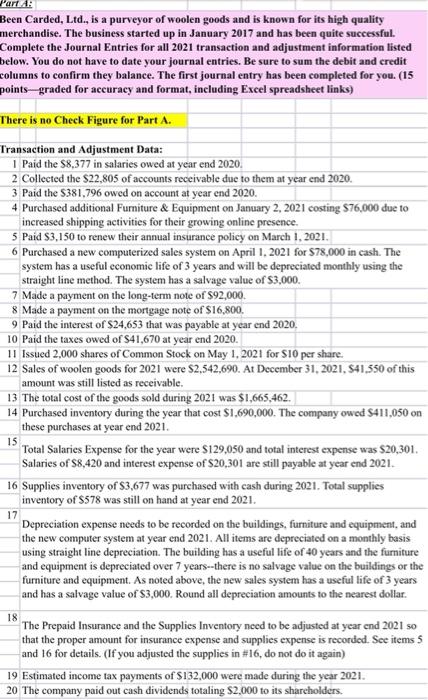 Part 1- Create a Journal Entry for the part A values provided.