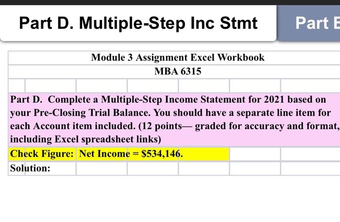 each Account item included. *Check figure provided. (Ref. Photo 5) Part 3-