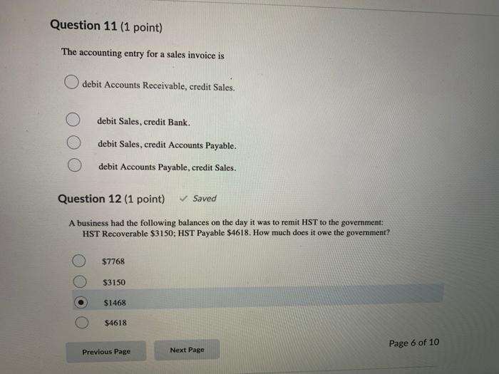 accounting multiple choice questions help Question 11 (1 point) The accounting entry