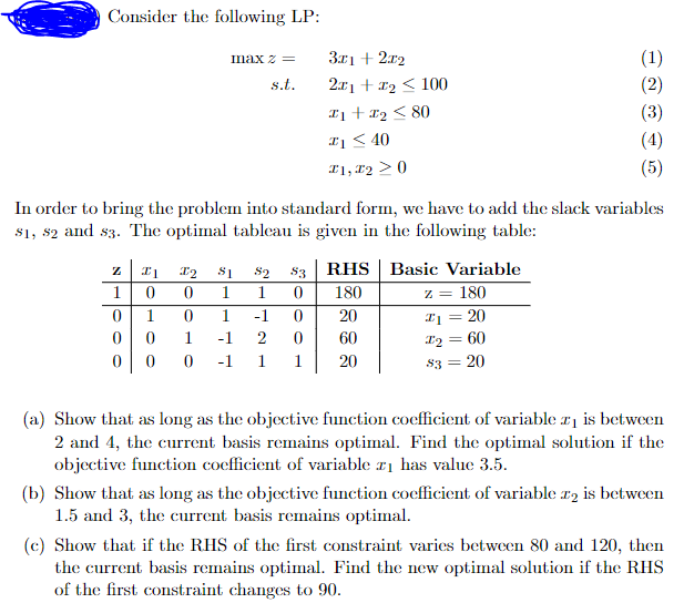 please show every step and write everything very clear Consider the following