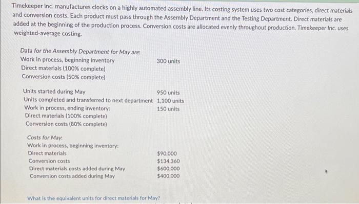 1. what is the equivalent units for direct materials for may? 2.