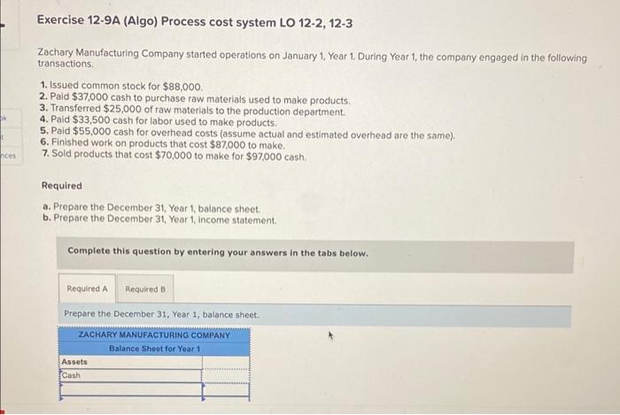 Exercise 12-9A (Algo) Process cost system LO 12-2, 12-3 Exercise 12-9A (Algo)