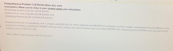 please show work! thank you for your help Comprehensive Problem 1/12 Points)
