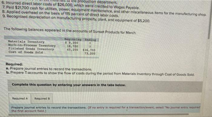 Costs to Jobs (LO 7-1,2) Sunset Products manufactures skateboards. The following transactions