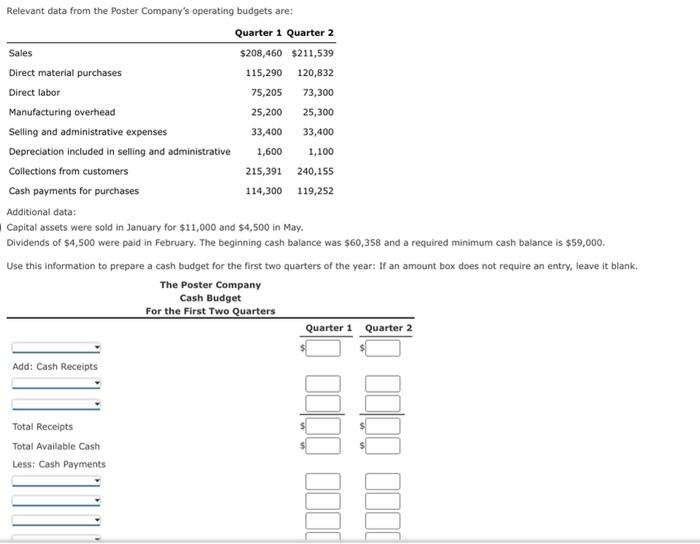 $60,358 and a required minimum cash balance is $59,000. Use this information