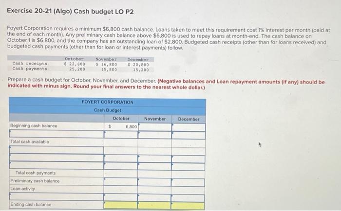 Please help!! completely lost on how to do Exercise 20-21 (Algo) Cash